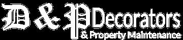 D & P Decorators & Property Maintenance