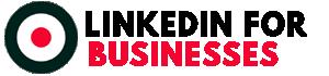 LinkedIn For Businesses