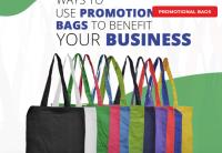 Ways to Use Promotional Bags to Benefit Your Business