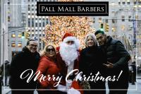Christmas 2019 Opening Hours Pall Mall Barbers