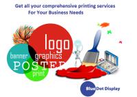 Printing Services from Bluedot Display