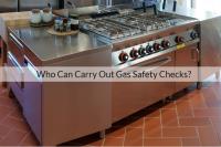 Who Can Carry Out Gas Safety Checks?