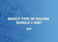 Which Type of Solder Should I Use for Electronic Application?