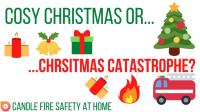 Cosy Christmas or Christmas Catastrophe: Candle Fire Safety at home