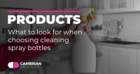 What to look for when choosing cleaning spray bottles