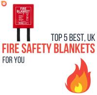 Top 5 Best Fire Safety Blankets Guide: Rapid Fire Supplies