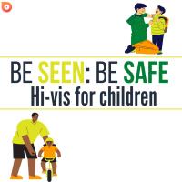 Be Seen, Be Safe: Hi-vis clothing for children