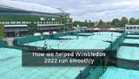 How We Helped Wimbledon 2022 Run Smoothly