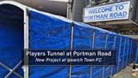 New Players Tunnel for Ipswich Town FC