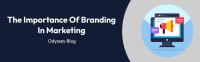 The Importance Of Branding In Marketing