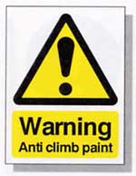 Anti Climb Paint Warning Signs Friday 11th September 2009
