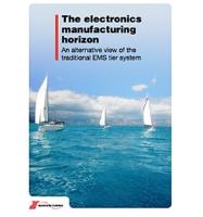 The Electronics Manufacturing Horizon