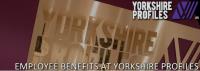 Employee Benefits At Yorkshire Profiles