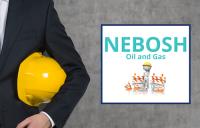 NEBOSH Oil and Gas Certificate