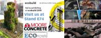 MOORE CONCRETE EXHIBITING AT ECOBUILD FOR THE 1ST TIME