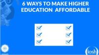 6 Ways To Make Higher Education Affordable For You