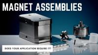 Magnet Assemblies: Does Your Application Require It?