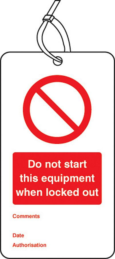 Lockout Tag - Do not start this equipment when locked out (80x150 mm Width Pk of 10