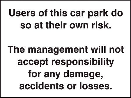 Users of this car park do so at own risk