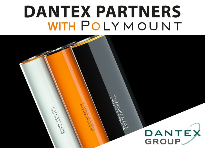 Polymount and Dantex Group have teamed up to bring the high-quality self-adhesive sleeves to the label industry.