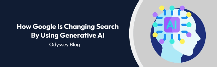 How Google Is Changing Search By Using Generative AI
