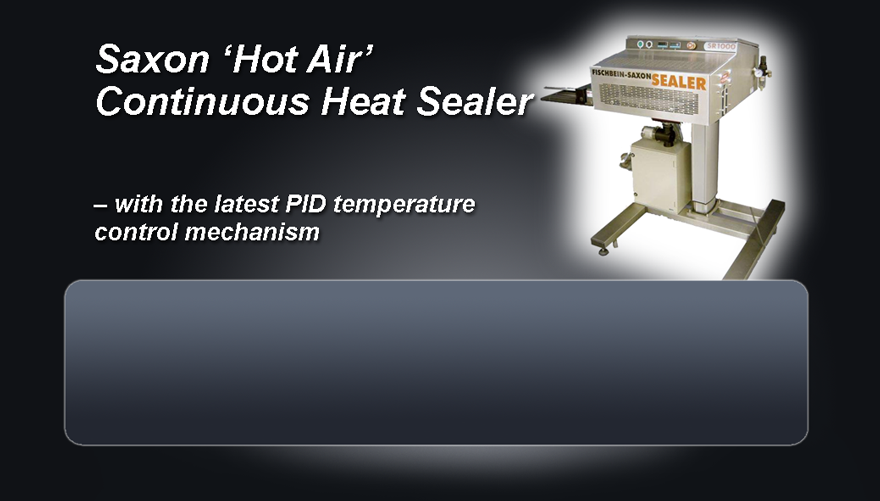 Saxon 5 Heat Sealing Unit