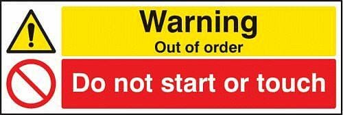 Warning out of order do not start or touch
