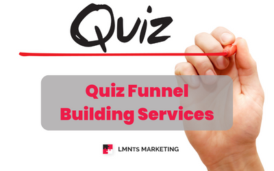 Quiz Funnel Building Services: Launching at LMNts Marketing: Unlock Your Marketing Potential