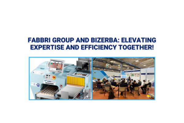 Fabbri Group and Bizerba: elevating expertise and Efficiency Together!