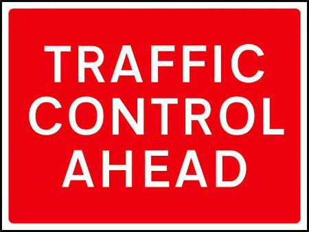 Traffic control ahead 1050x750mm Class RA1 zintec