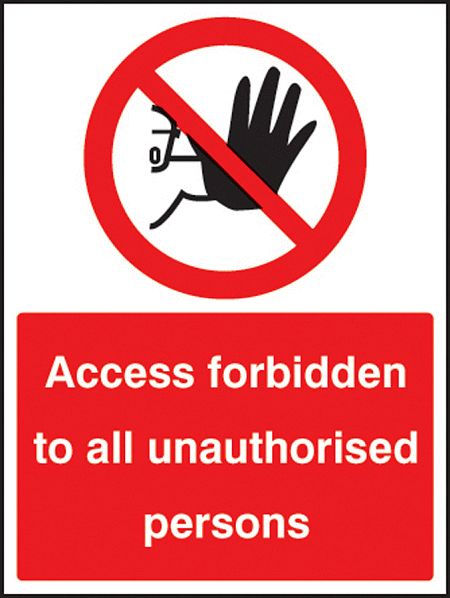 Access forbidden to all unauthorised persons