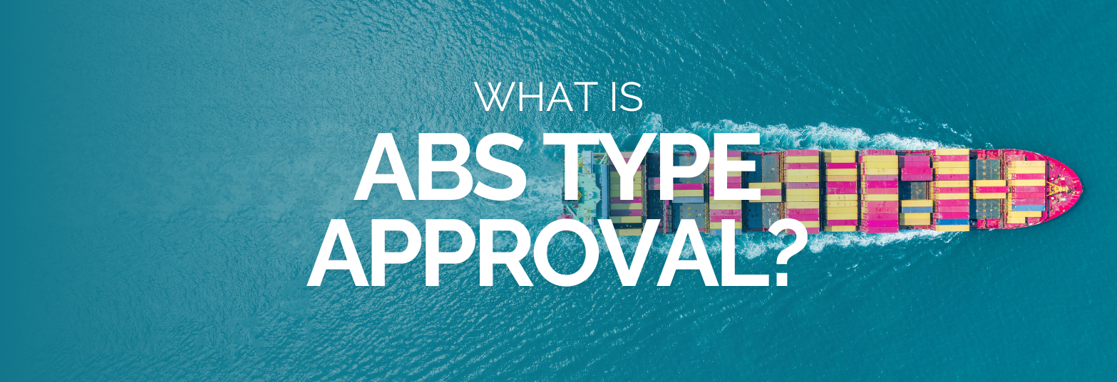 What is ABS Type Approval?