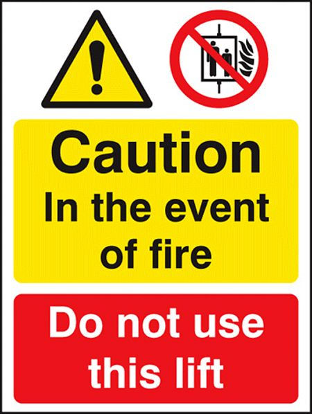 Caution in the event of fire - do not use this lift