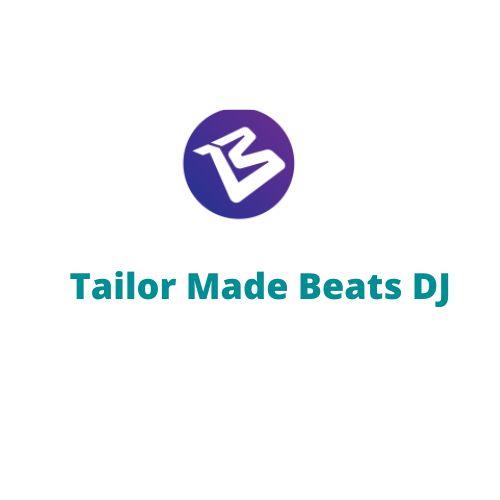Tailor Made Beats DJ