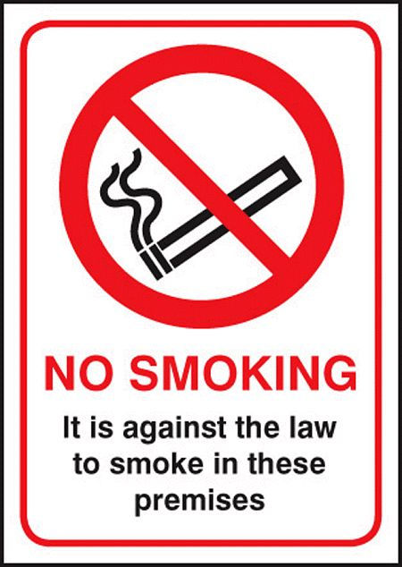 No Smoking it is against the law A4 Rigid