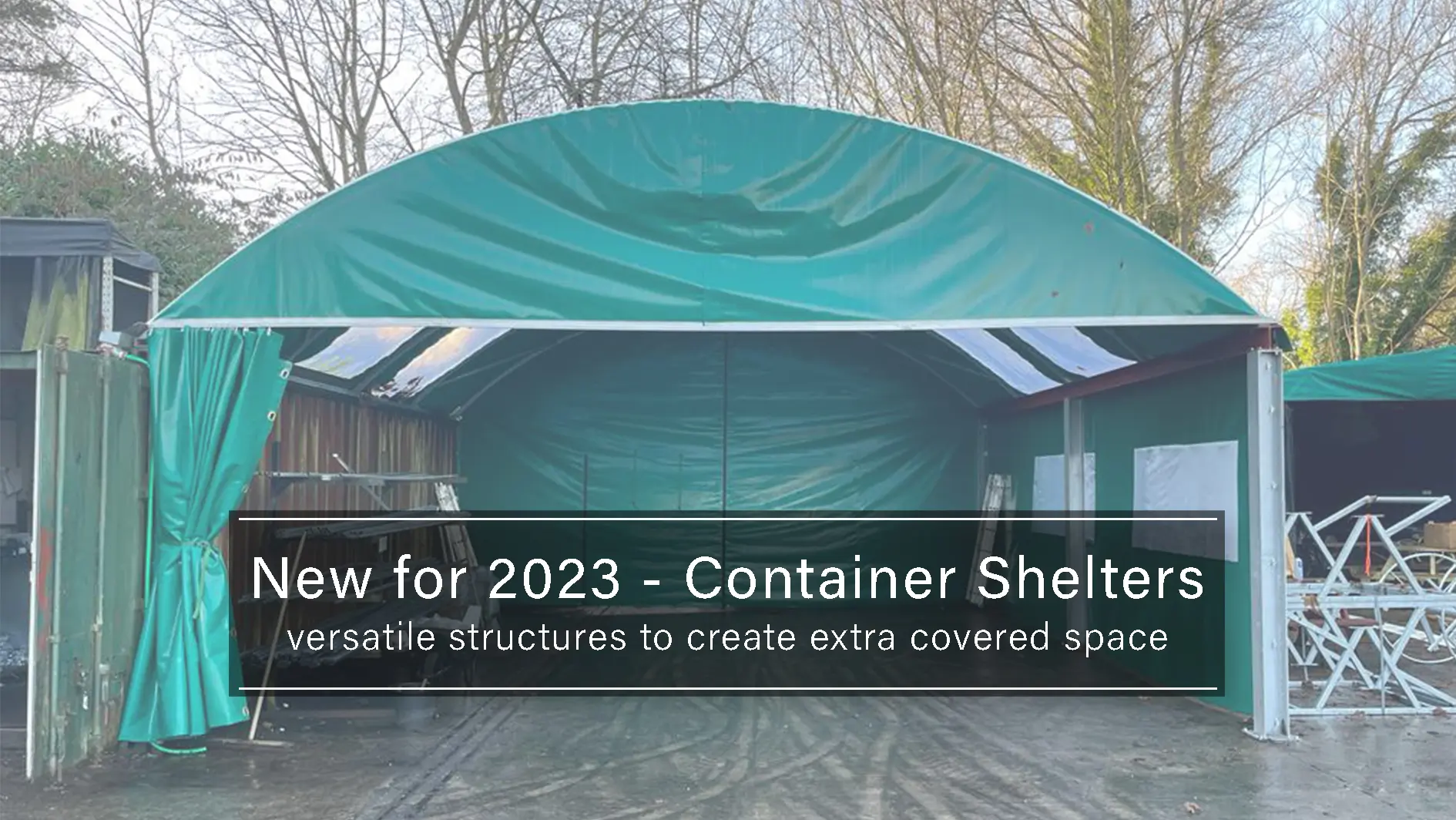 New for 2023 – Container Shelters
