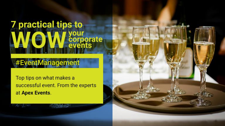 7 practical tips to wow your corporate events