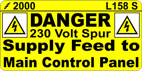 L158 S Danger 230V Spur Supply Feed to Main Control Panel Label 
[L158 S]