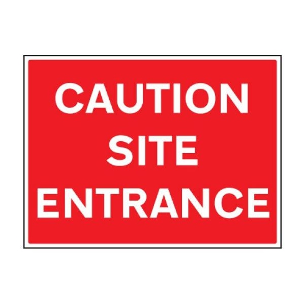 Caution Site Entrance - Recyclable PET