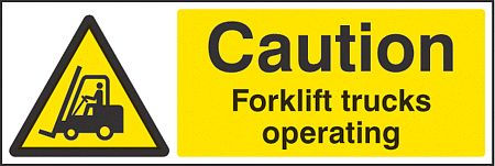 Caution forklift trucks operating