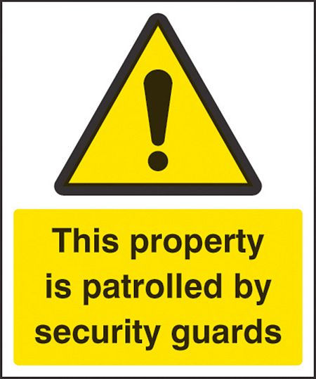 This property is patrolled by security guards