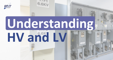 Understanding HV and LV in Electrical Systems: A Guide for Professionals