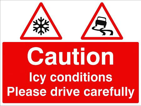 Caution Icy conditions Please drive with care