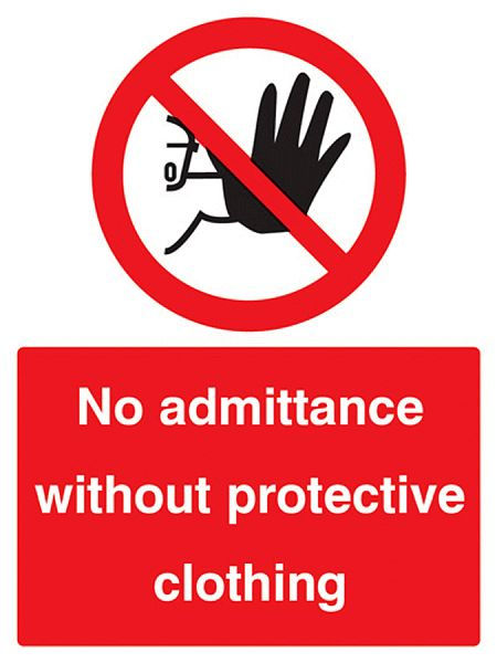 No admittance without protective clothing