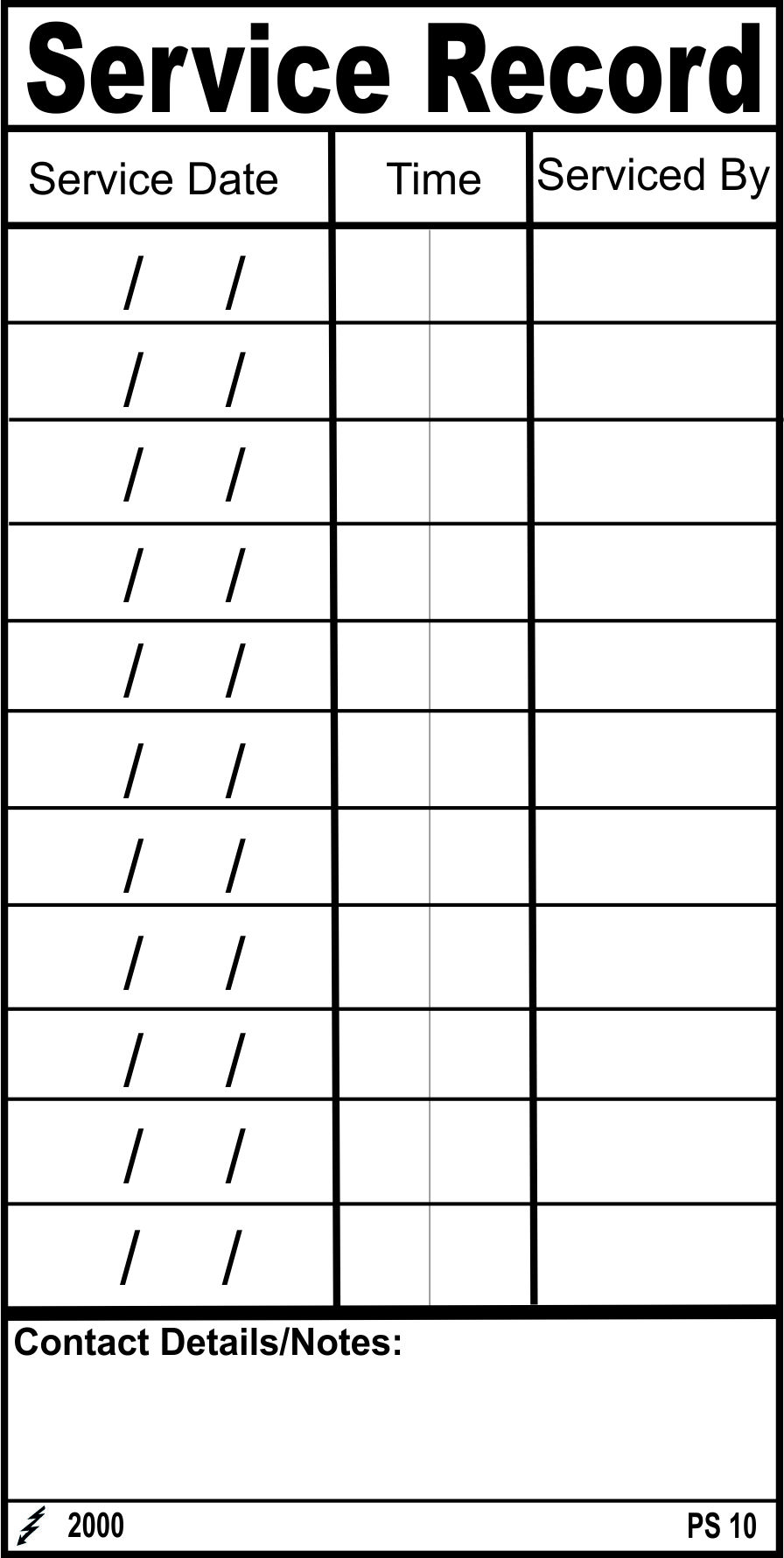PS 10 - Date Serviced Columns,Date, initials (100)
[PS10]