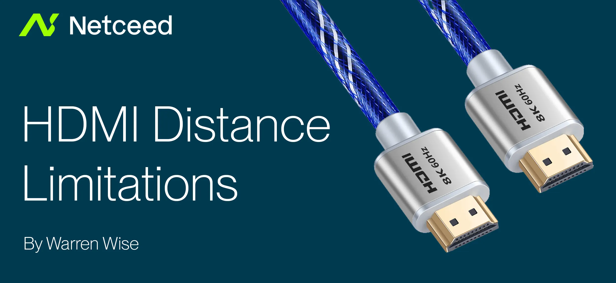 HDMI Distance Limitations