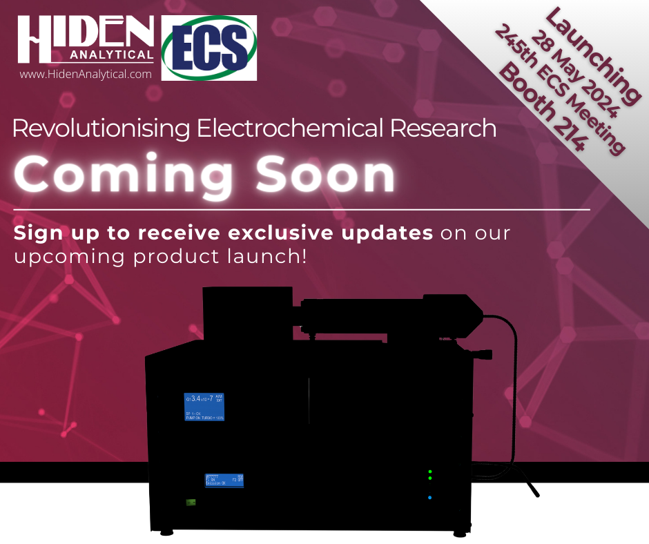 Hiden Analytical Ltd Announces the Launch of the New HPR-20 OEMS System at 245th ECS Meeting in San Francisco