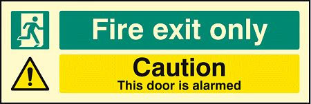 Fire exit only caution this door is alarmed