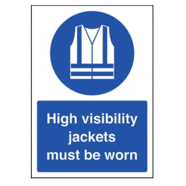 High Visibility Jackets Must be Worn – A4 Rigid Plastic