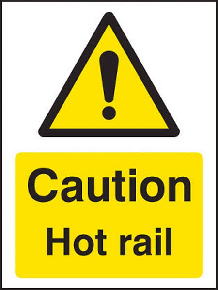 Caution hot rail